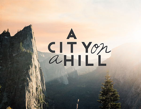 a-city-on-a-hill-every-tribe-rockpointe-community-church