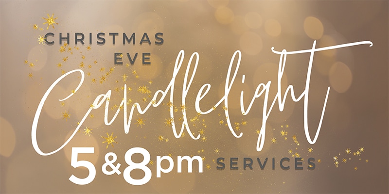 Christmas Eve Candlelight Services