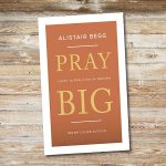 PRAY BIG