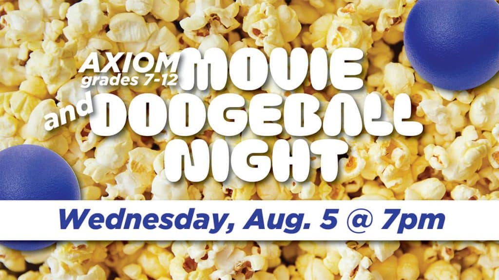 AXIOM Movie & Dodgeball Night